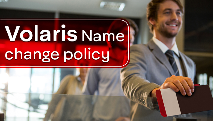 Volaris Name Change Policy
