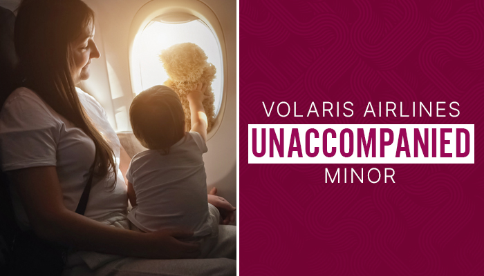 Volaris Airlines Unaccompanied Minor | How To Book